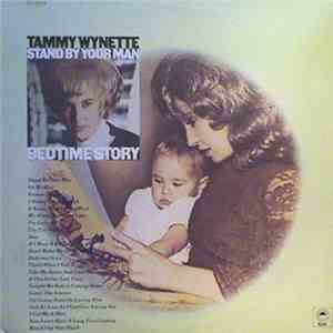 Tammy Wynette - Stand By Your Man / Bedtime Story download free