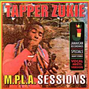 Tapper Zukie - M.P.L.A. Sessions download free