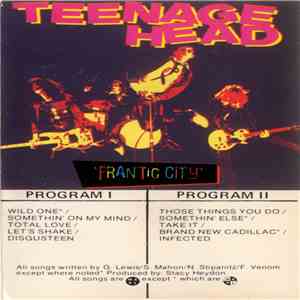 Teenage Head - Frantic City download free
