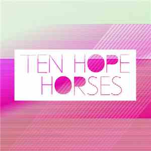 Ten Hope Horses - Demo Fives Cail Hom download free