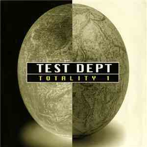 Test Dept - Totality 1 download free