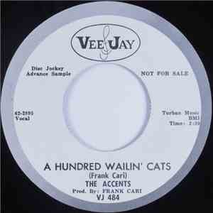 The Accents  - A Hundred Wailin' Cats download free