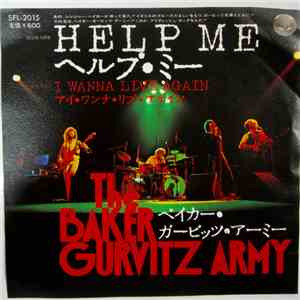 The Baker Gurvitz Army - Help Me / I Wanna Live Again download free