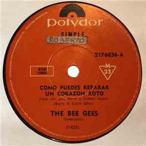 The Bee Gees - Como Puedes Reparar Un Corazon Roto = How Can You Mend A Broken Heart download mp3 flac