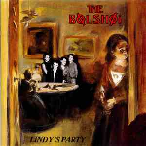 The Bolshoi - Lindy's Party download free