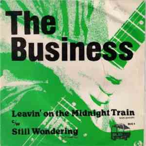 The Business  - Leavin' On The Midnight Train download free