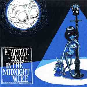 The Capital Beat - On The Midnight Wire download free