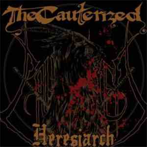 The Cauterized - Heresiarch download free