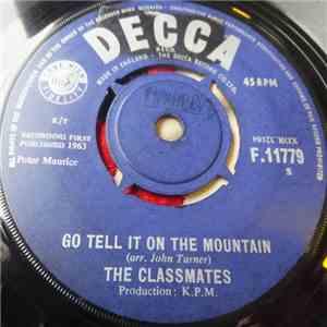 The Classmates - Go Tell It On The Mountain download free