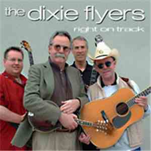 The Dixie Flyers  - Right On Track download free