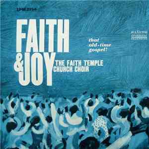 The Faith Temple Church Choir - Faith & Joy (That Old-Time Gospel!) download free