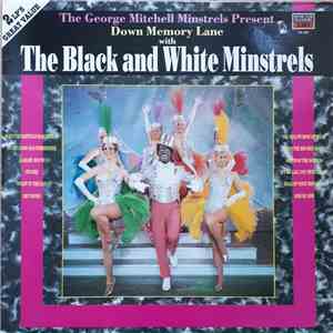 The George Mitchell Minstrels - Present Down Memory Lane With The Black And White Minstrels download free
