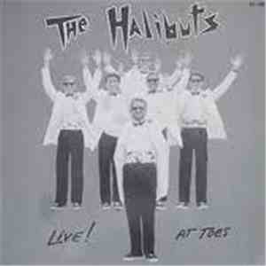 The Halibuts - Live! At Toes download free
