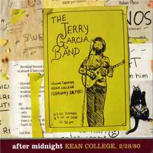 The Jerry Garcia Band - After Midnight - Kean College, 2/28/80 download free