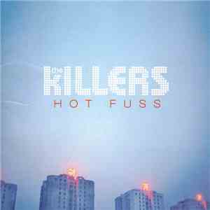 The Killers - Hot Fuss download free