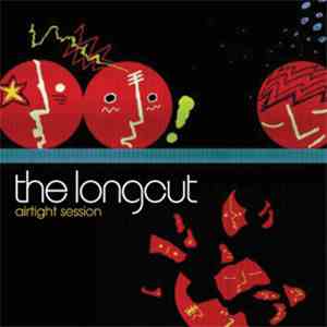 The Longcut - Airtight Session download free