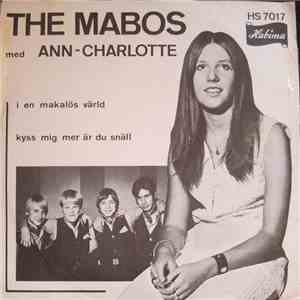 The Mabos med Ann-Charlotte - I En Makalös Värld / Kyss Mig Mer Är Du Snäll download free