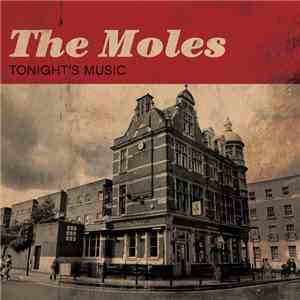 The Moles  - Tonight's Music download free