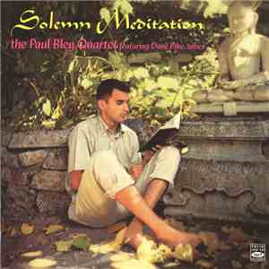 The Paul Bley Quartet featuring Dave Pike - Solemn Meditation download free