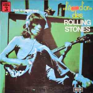 The Rolling Stones - «L'âge D'or» Des Rolling Stones - Vol 3 - Time Is On My Side download free