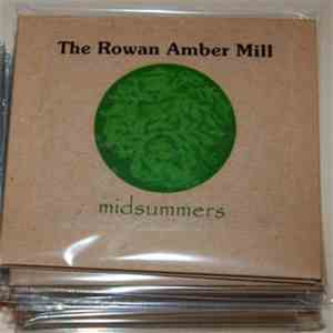 The Rowan Amber Mill - Midsummers download free