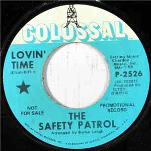 The Safety Patrol - Lovin' Time / Luizianna download free