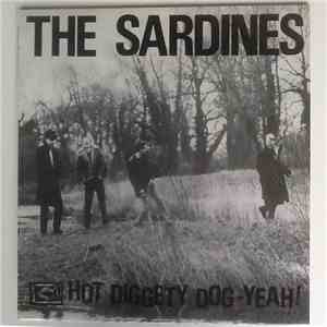 The Sardines - Hot Diggety Dog-Yeah! download free