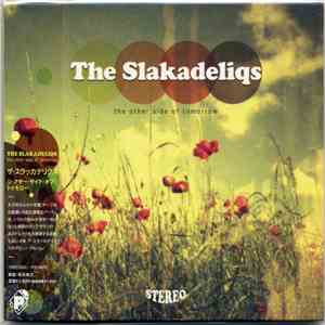 The Slakadeliqs - The Other Side Of Tomorrow download free