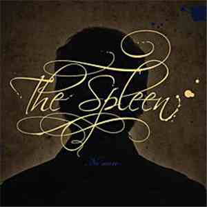 The Spleen - No More download free