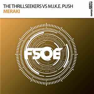 The Thrillseekers Vs M.I.K.E. Push - Meraki download free