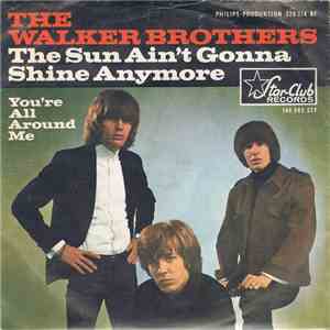 The Walker Brothers - The Sun Ain't Gonna Shine Any More download free