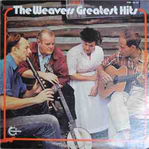The Weavers - Greatest Hits download free