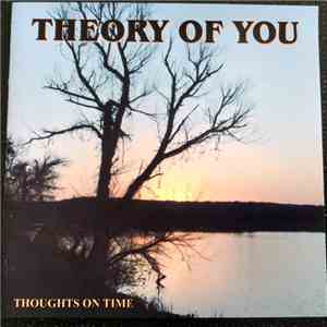 Theory Of You - Thoughts On Time download free