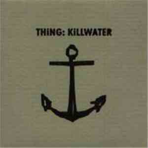Thing  - Killwater download free
