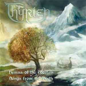 Thyrien - Hymns Of The Mortals - Songs From The North download free
