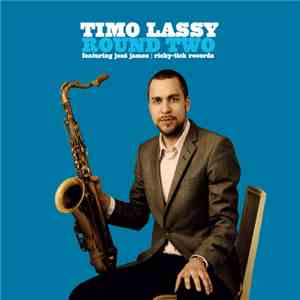 Timo Lassy Featuring José James - Round Two download free