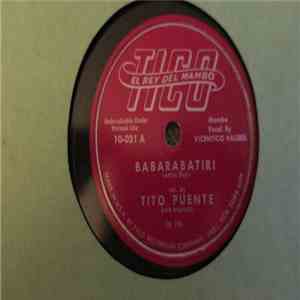 Tito Puente Para Orquesta - Babarabatiri / Cuban Mambo download free