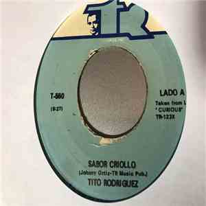 Tito Rodriguez - Sabor Criollo / Ya No Llores download free