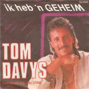 Tom Davys - Ik Heb 'n Geheim download free