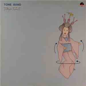 Tone Band - Tokyo Twist download free