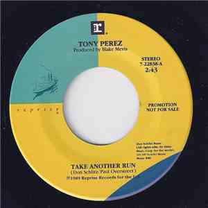 Tony Perez  - Take Another Run download free