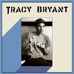 Tracy Bryant - Tracy Bryant download free