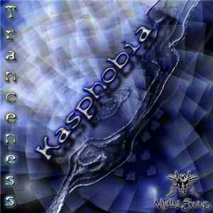 Tranceness - Kasphobia download free
