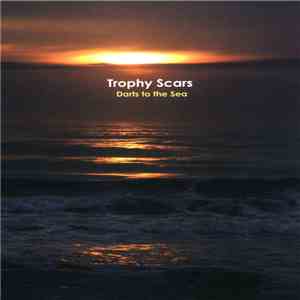 Trophy Scars - Darts To The Sea download free