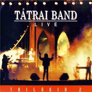 Tátrai Band - Live download free