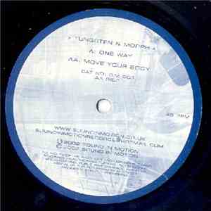 Tungsten & Morph - One Way / Move Your Body download free