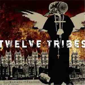 Twelve Tribes - The Rebirth Of Tragedy download free
