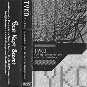 Tyko - Further Transmissions From The Biosphere download free