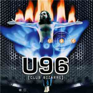 U96 - Club Bizarre download free