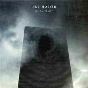 Ubi Maior - Senza Tempo download free